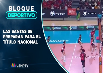 LAS SANTAS SE PREPARAN PARA EL TÍTULO NACIONAL